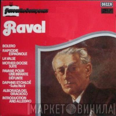 Maurice Ravel, Ernest Ansermet, L'Orchestre De La Suisse Romande - Favourite Composers: Ravel