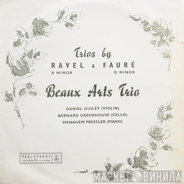 Maurice Ravel, Gabriel Fauré, Beaux Arts Trio - Trios by Ravel & Fauré