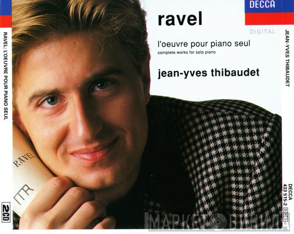 - Maurice Ravel  Jean-Yves Thibaudet  - L'Oeuvre Pour Piano Seul (Complete Works For Solo Piano)