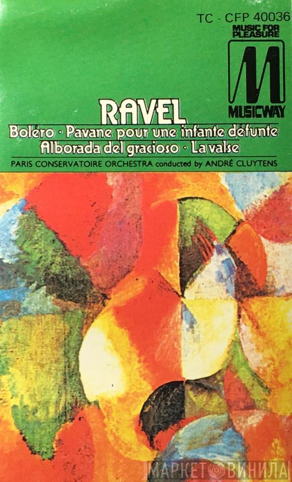 , Maurice Ravel - Orchestre De La Société Des Concerts Du Conservatoire  André Cluytens  - Orchestral Music Of Ravel