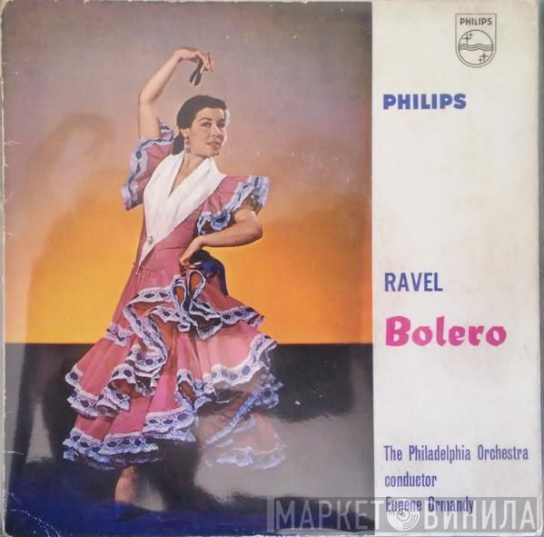 Maurice Ravel, The Philadelphia Orchestra, Eugene Ormandy - Bolero