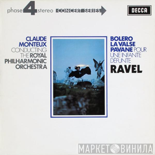 , Maurice Ravel , The Royal Philharmonic Orchestra  Claude Monteux  - Bolero - La Valse - Pavane Pour Une Infante Défunte