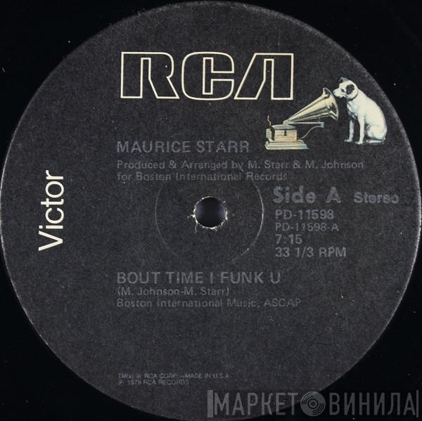 Maurice Starr - Bout Time I Funk U
