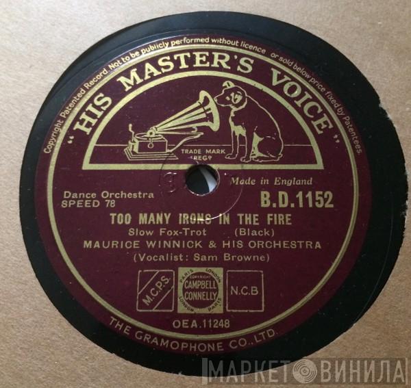 Maurice Winnick And His Orchestra - Too Many Irons In The Fire / It's The Bluest Kind Of Blues