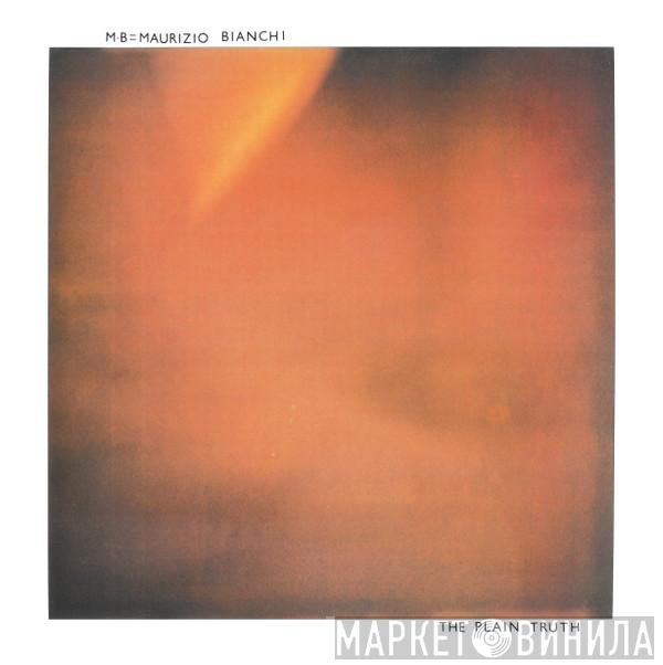 Maurizio Bianchi - The Plain Truth