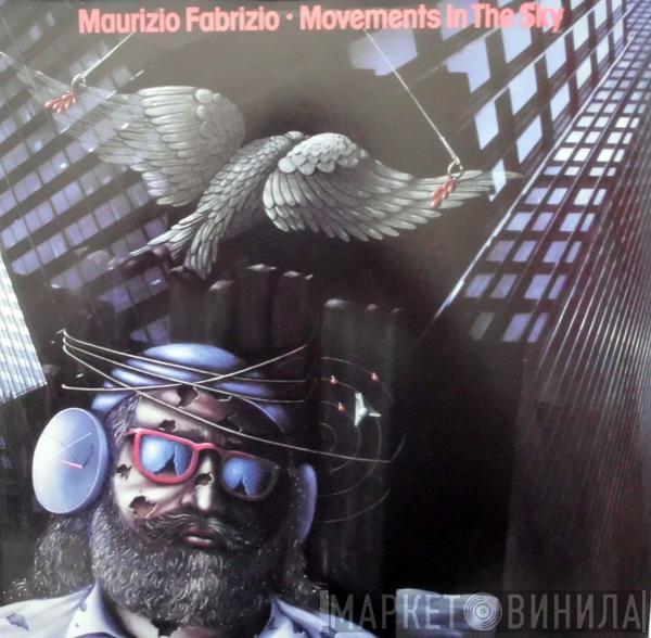 Maurizio Fabrizio - Movements In The Sky