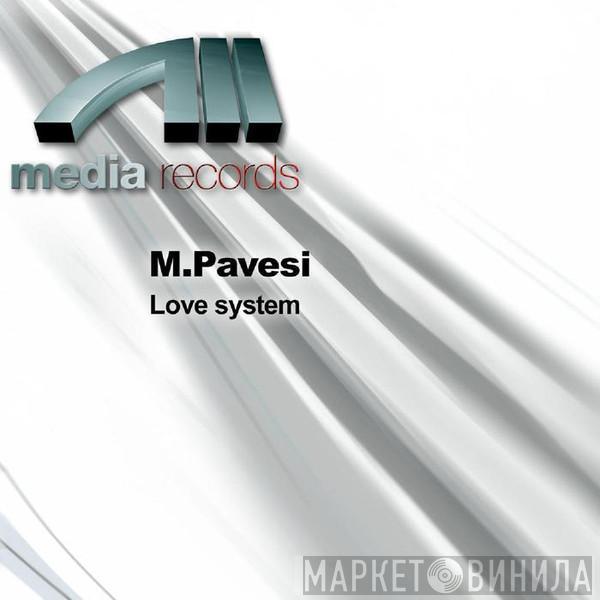  Maurizio Pavesi  - Love System