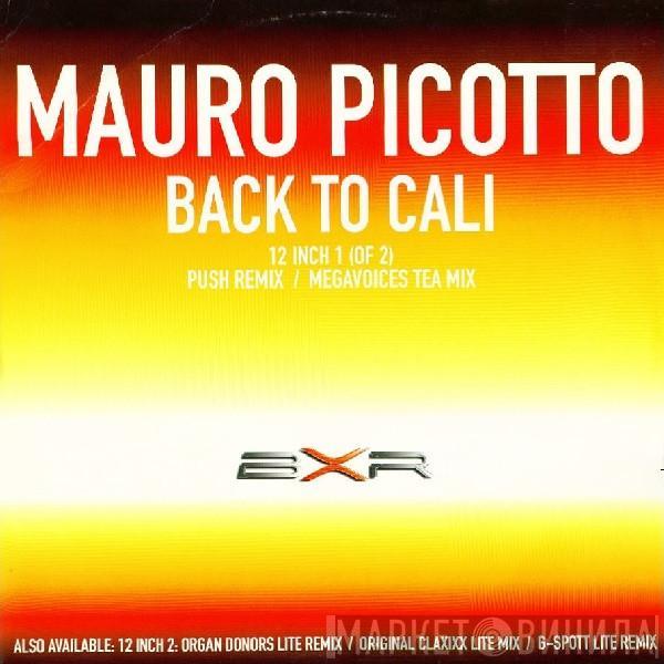  Mauro Picotto  - Back To Cali