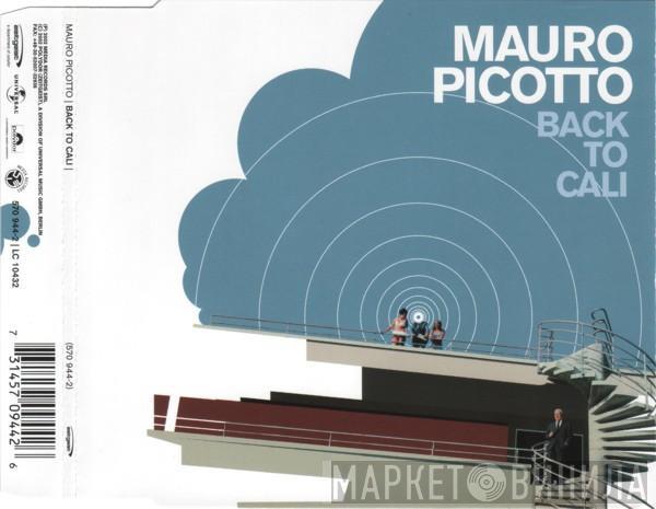  Mauro Picotto  - Back To Cali