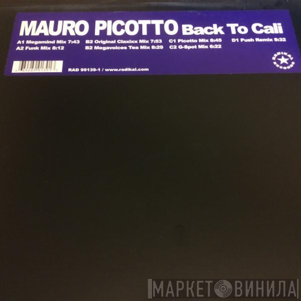  Mauro Picotto  - Back To Cali