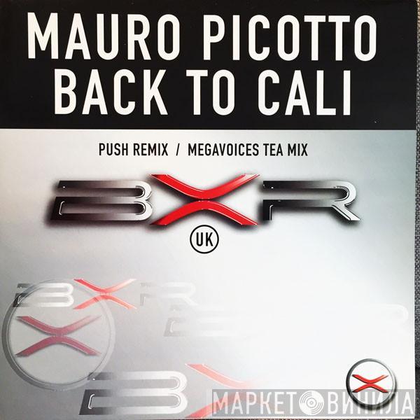  Mauro Picotto  - Back To Cali