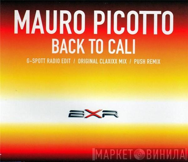  Mauro Picotto  - Back To Cali