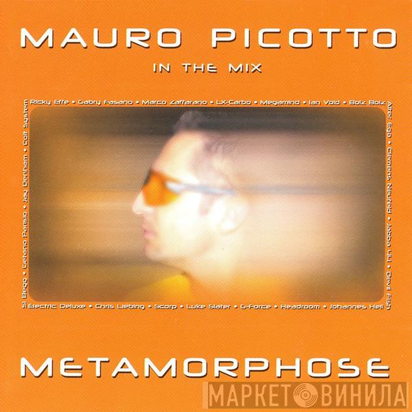 Mauro Picotto - In The Mix - Metamorphose