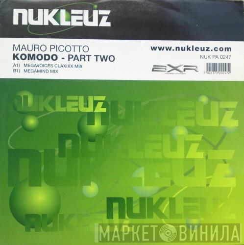  Mauro Picotto  - Komodo - Part Two