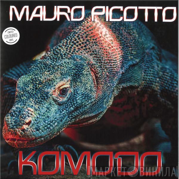  Mauro Picotto  - Komodo