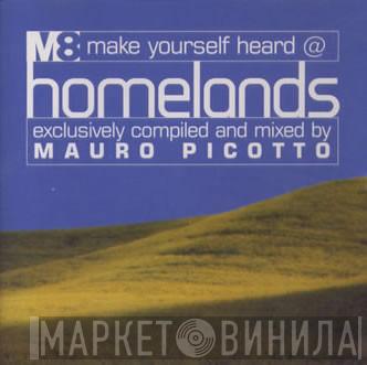 Mauro Picotto - Make Yourself Heard @ Homelands