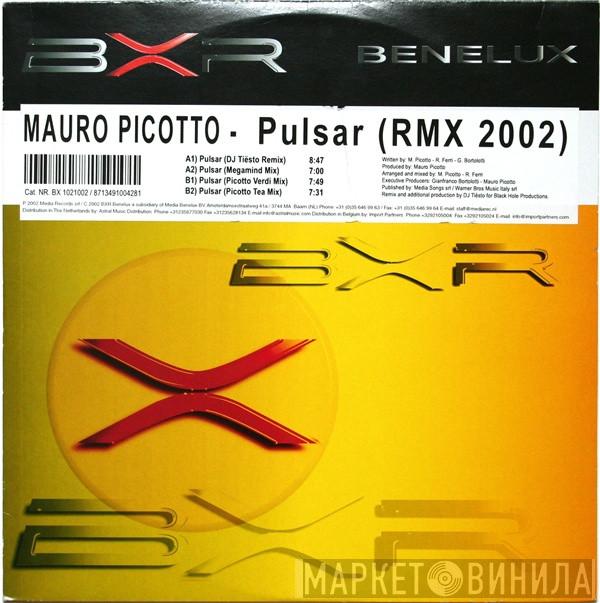  Mauro Picotto  - Pulsar (Rmx 2002)