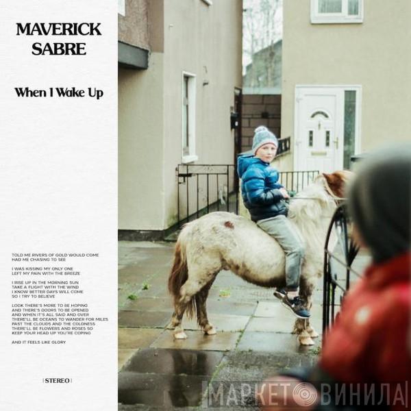 Maverick Sabre - When I Wake Up