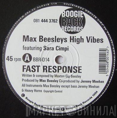 Max Beesley's High Vibes - Fast Response / Journey Through Life