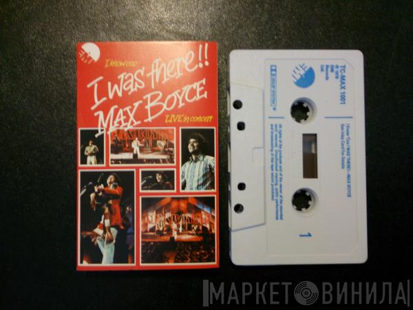  Max Boyce  - I Know 'Cos I Was There!