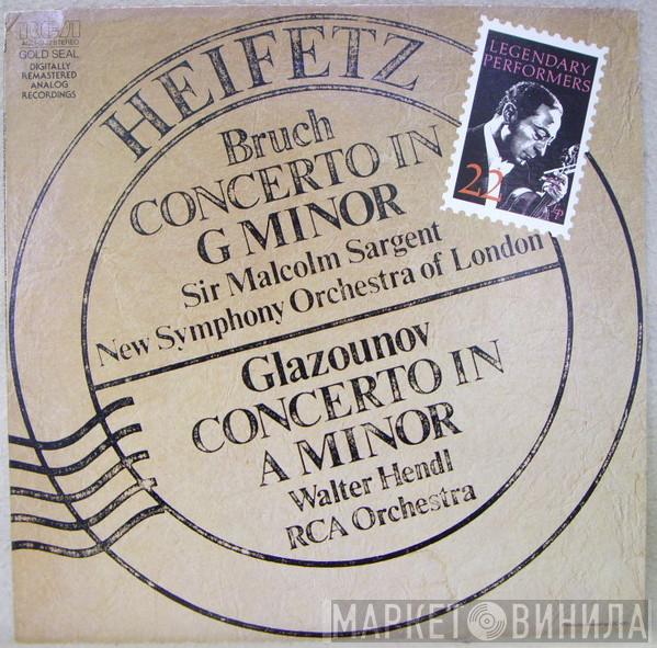 , Max Bruch , Alexander Glazunov , Jascha Heifetz , The New Symphony Orchestra Of London , Sir Malcolm Sargent , Walter Hendl  RCA Victor Symphony Orchestra  - Concerto In G Minor - Concerto In A Minor