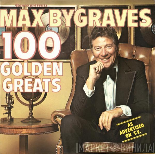  Max Bygraves  - 100 Golden Greats