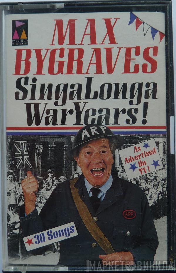  Max Bygraves  - SingaLongaWarYears!