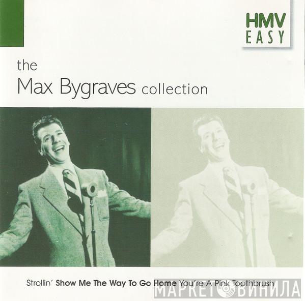 Max Bygraves - The Max Bygraves Collection
