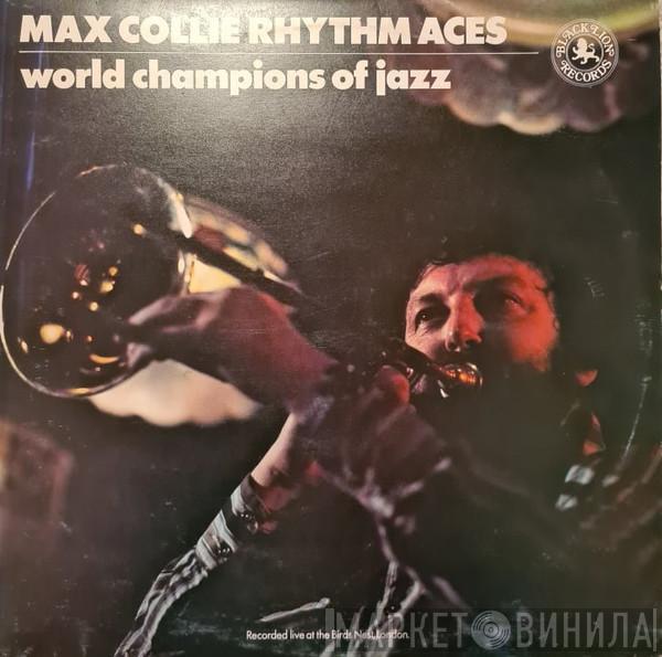 Max Collie Rhythm Aces - World Champions Of Jazz