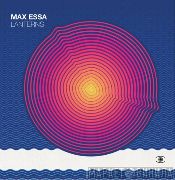 Max Essa - Lanterns