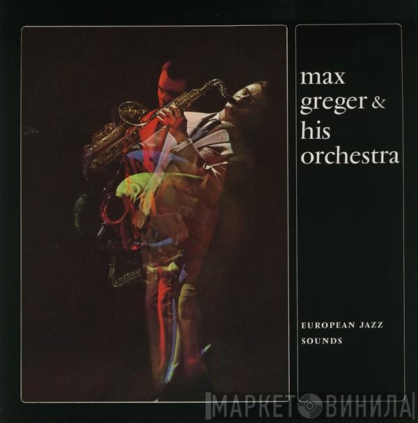 Max Greger Und Sein Orchester - European Jazz Sounds
