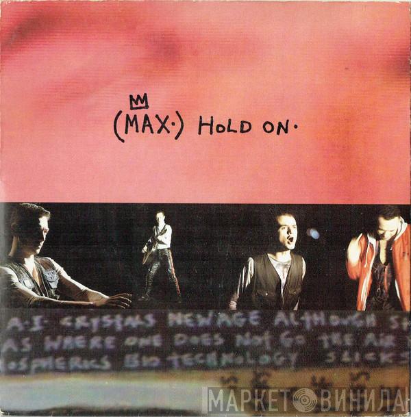 Max  - Hold On