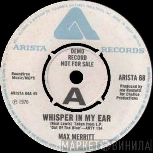 Max Merritt - Whisper In My Ear / Blame It On The Reggae