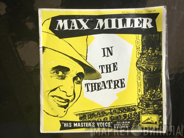  Max Miller  - Max Miller In The Theatre