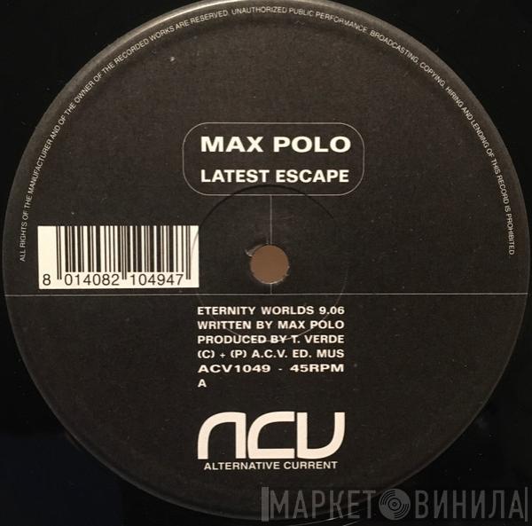 Max Polo - Latest Escape