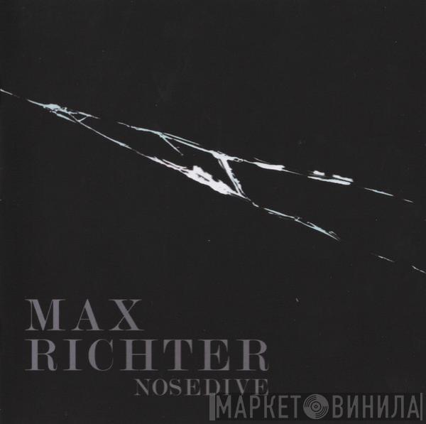  Max Richter  - Nosedive