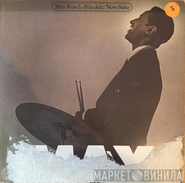  Max Roach  - Freedom Now Suite