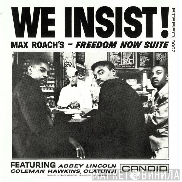  Max Roach  - We Insist! Max Roach's Freedom Now Suite