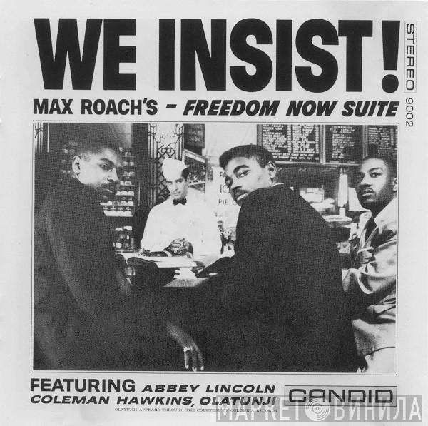 Max Roach  - We Insist! Max Roach's Freedom Now Suite