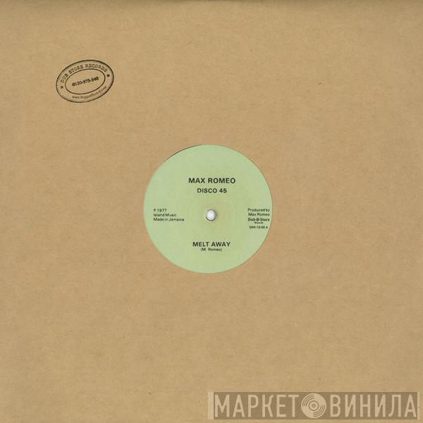Max Romeo - Melt Away