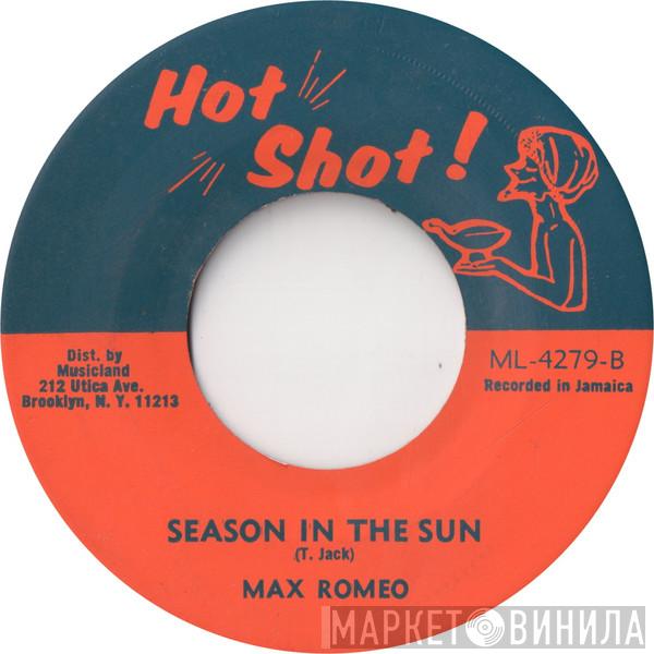Max Romeo - Season In The Sun