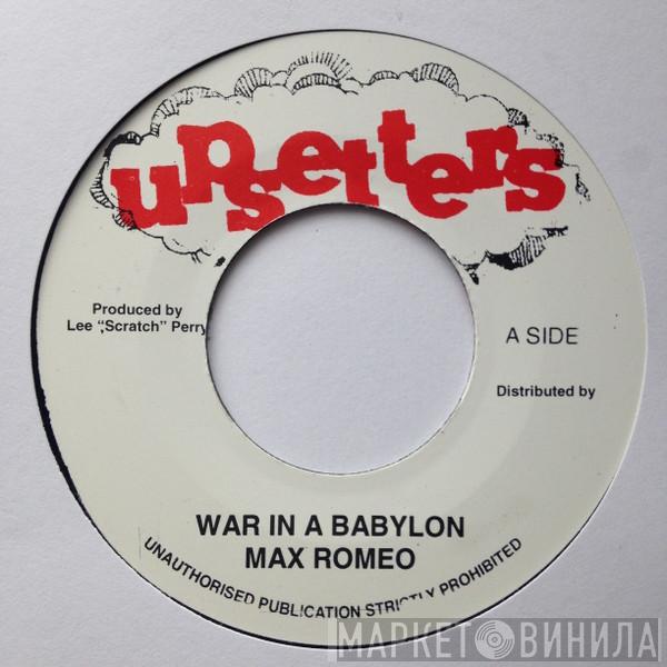 Max Romeo - War In A Babylon