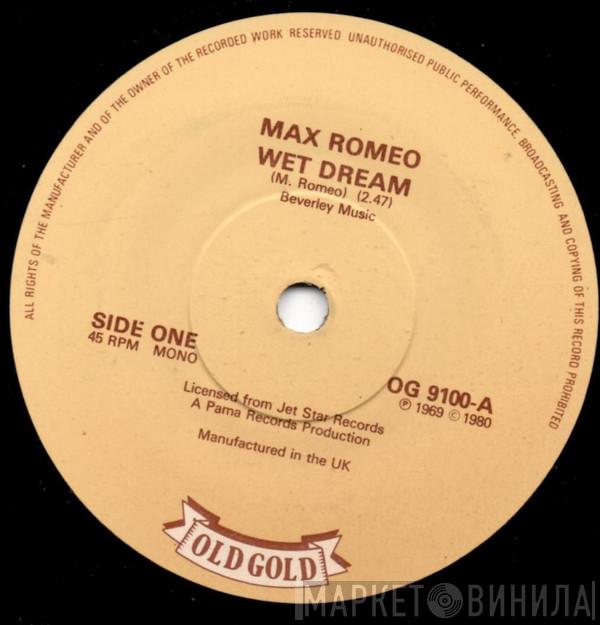 Max Romeo - Wet Dream / She's But A Little Girl