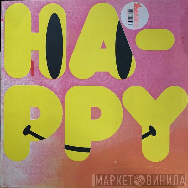 Max Sedgley - Happy