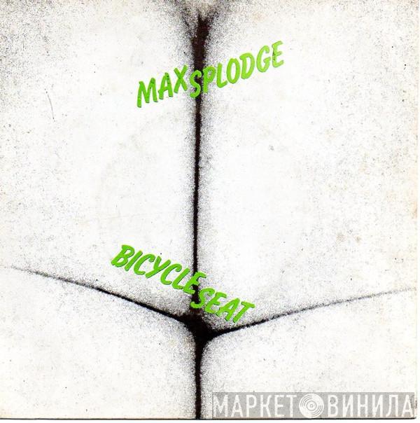  Max Splodge  - Bicycle Seat / Bicycle Seat (Dub)