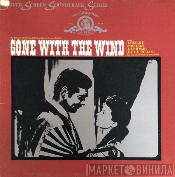Max Steiner - Gone With The Wind (Original Soundtrack)