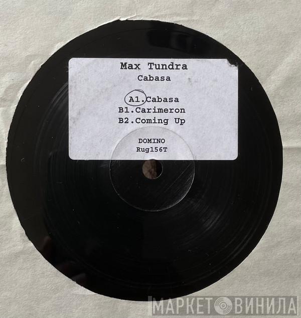 Max Tundra - Cabasa