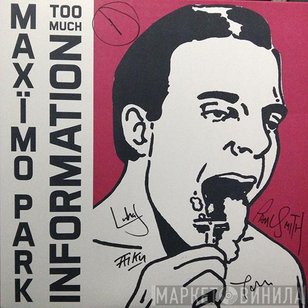  Maxïmo Park  - Too Much Information