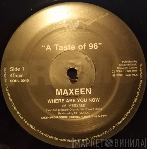 Maxeen - Where Are You Now