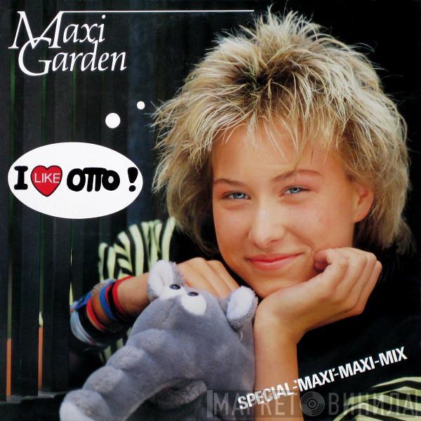 Maxi Garden - I Like Otto